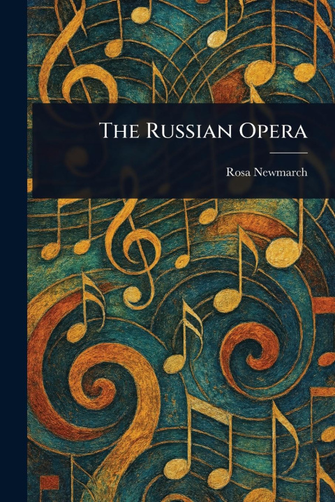 Knjiga The Russian Opera 