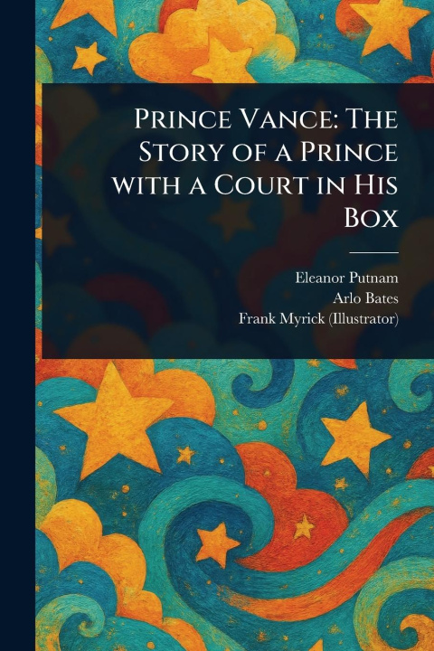 Kniha Prince Vance Arlo Bates
