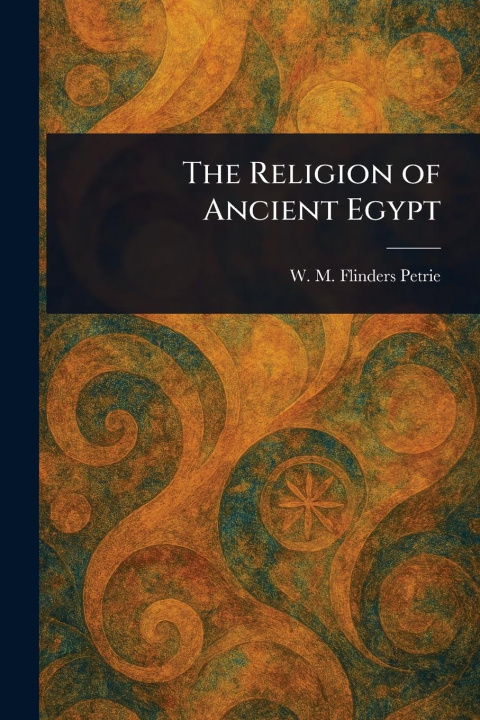 Kniha The Religion of Ancient Egypt 
