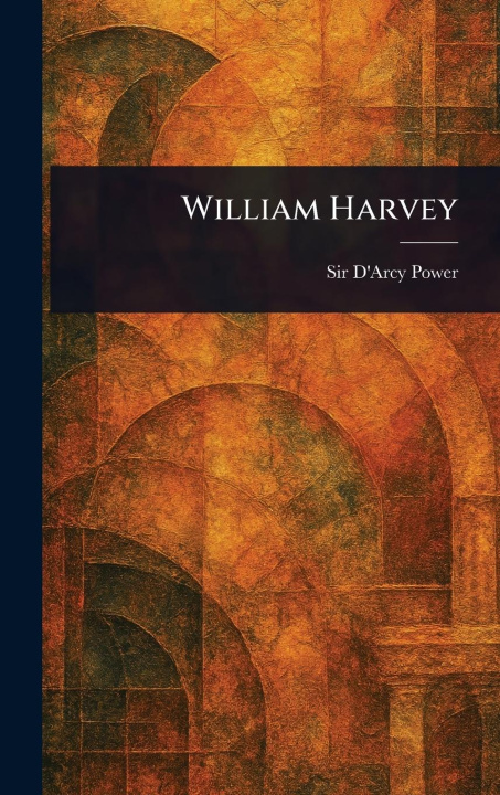 Kniha William Harvey 