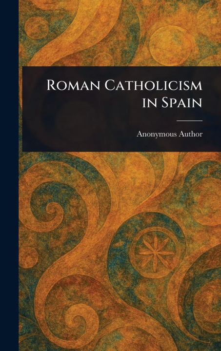 Libro Roman Catholicism in Spain 