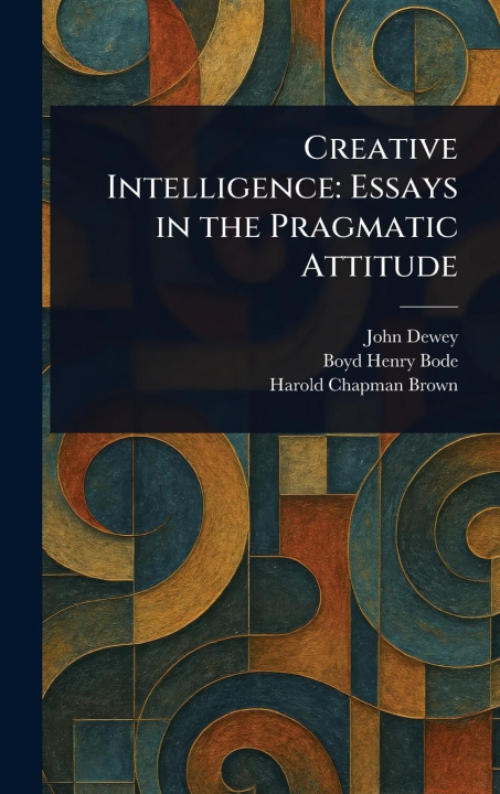 Kniha Creative Intelligence Boyd Henry Bode