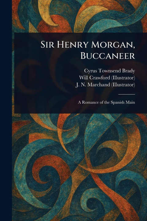 Knjiga Sir Henry Morgan, Buccaneer Will Crawford