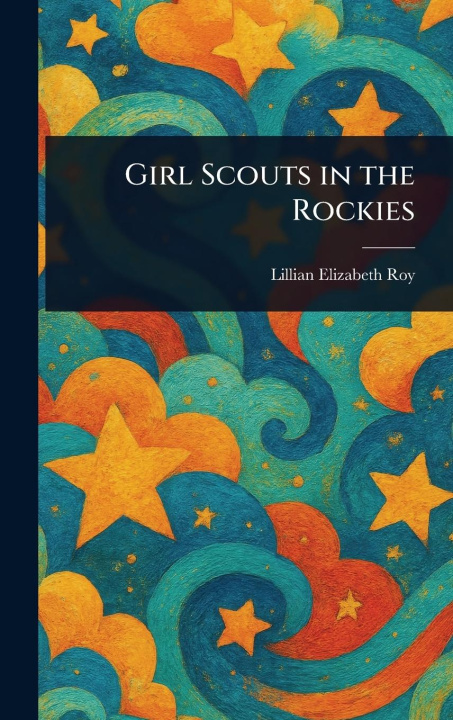 Kniha Girl Scouts in the Rockies 