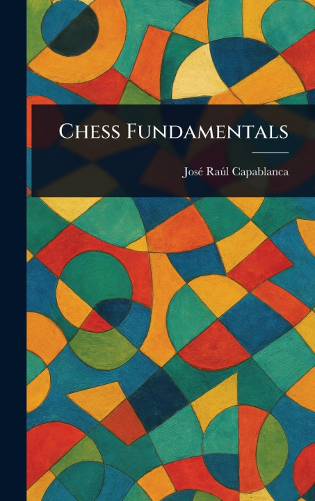 Knjiga Chess Fundamentals 