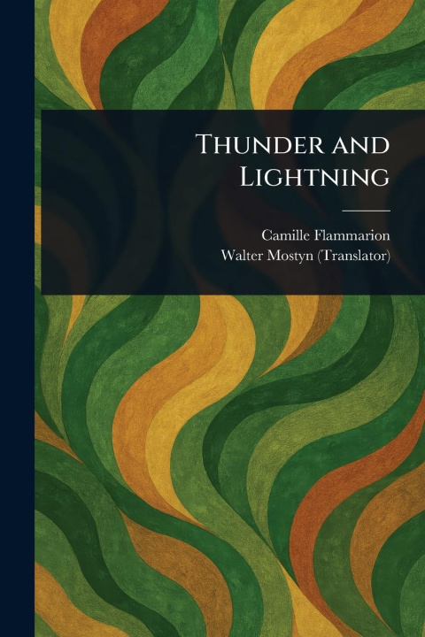 Kniha Thunder and Lightning Walter Mostyn