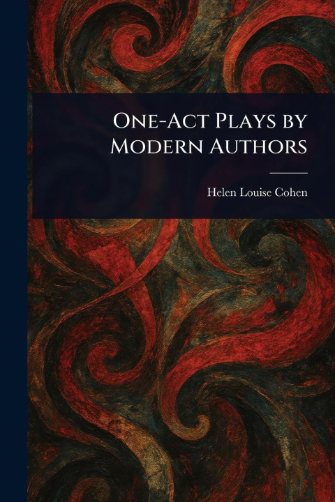 Kniha One-Act Plays by Modern Authors 