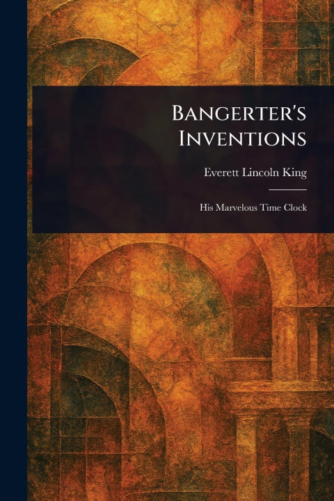 Knjiga Bangerter's Inventions 