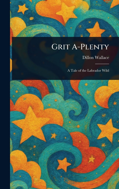 Kniha Grit A-Plenty 