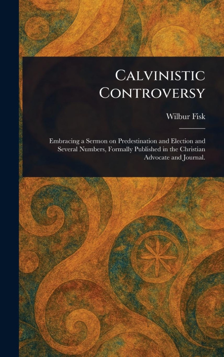 Knjiga Calvinistic Controversy 