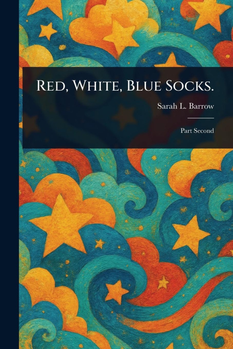 Kniha Red, White, Blue Socks. 