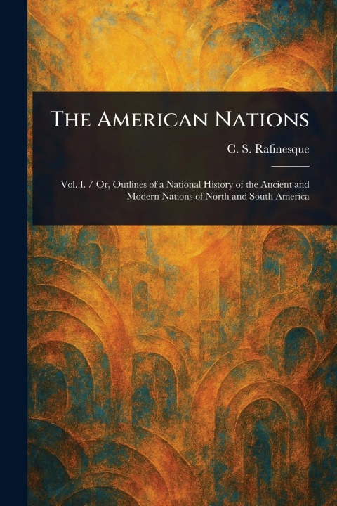 Kniha The American Nations 