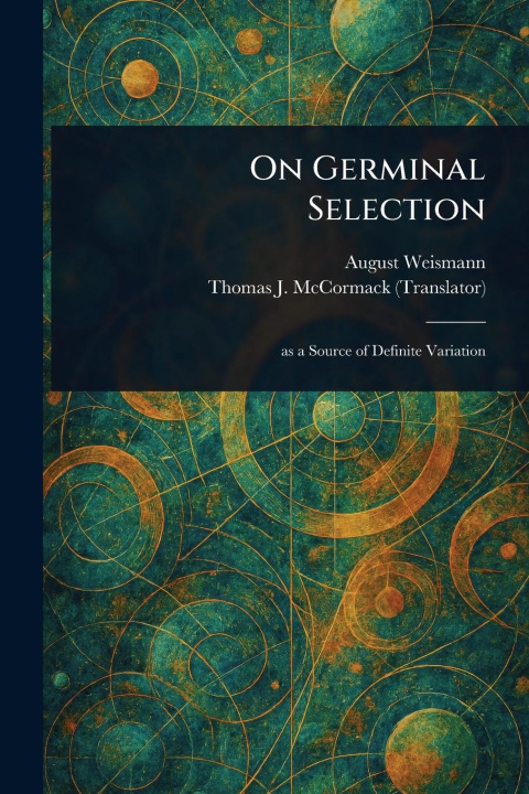 Knjiga On Germinal Selection Thomas J (Thomas Joseph) McCormack