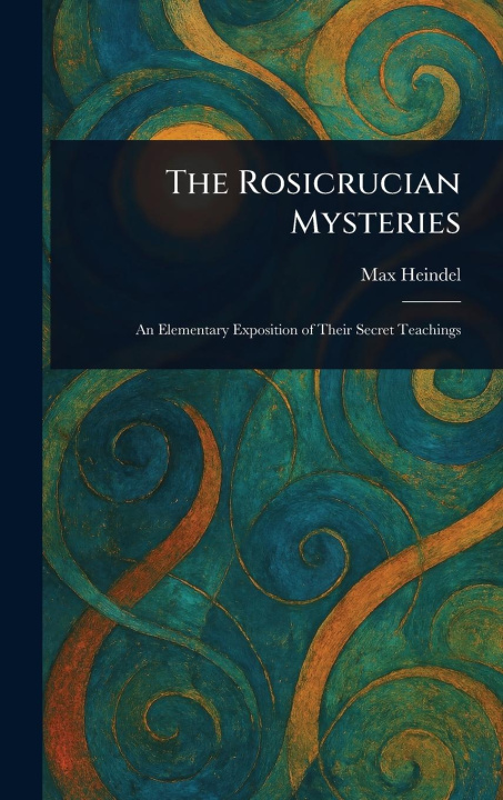 Knjiga The Rosicrucian Mysteries 