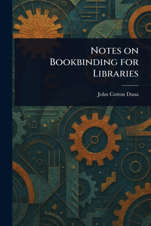 Kniha Notes on Bookbinding for Libraries 