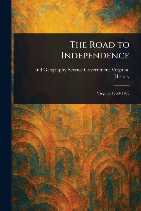 Knjiga The Road to Independence 
