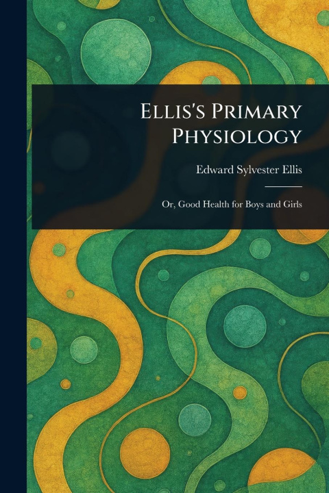 Kniha Ellis's Primary Physiology 