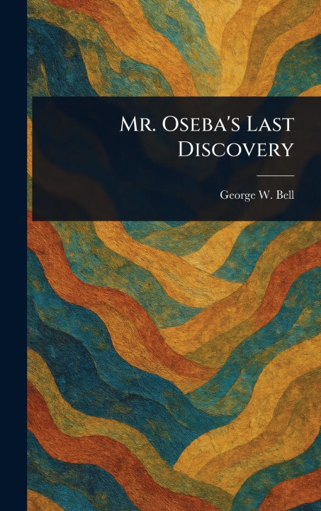 Kniha Mr. Oseba's Last Discovery 