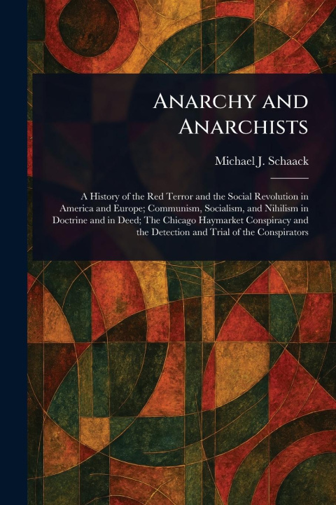 Kniha Anarchy and Anarchists 