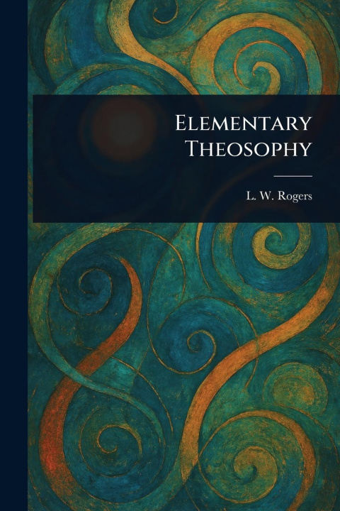 Книга Elementary Theosophy 
