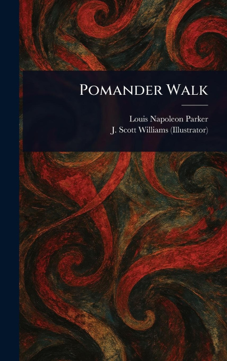 Kniha Pomander Walk J Scott (John Scott) Williams