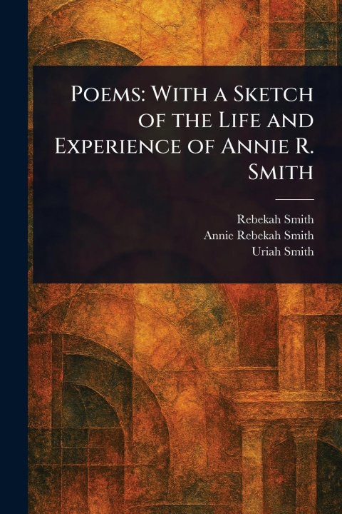 Kniha Poems Annie Rebekah Smith