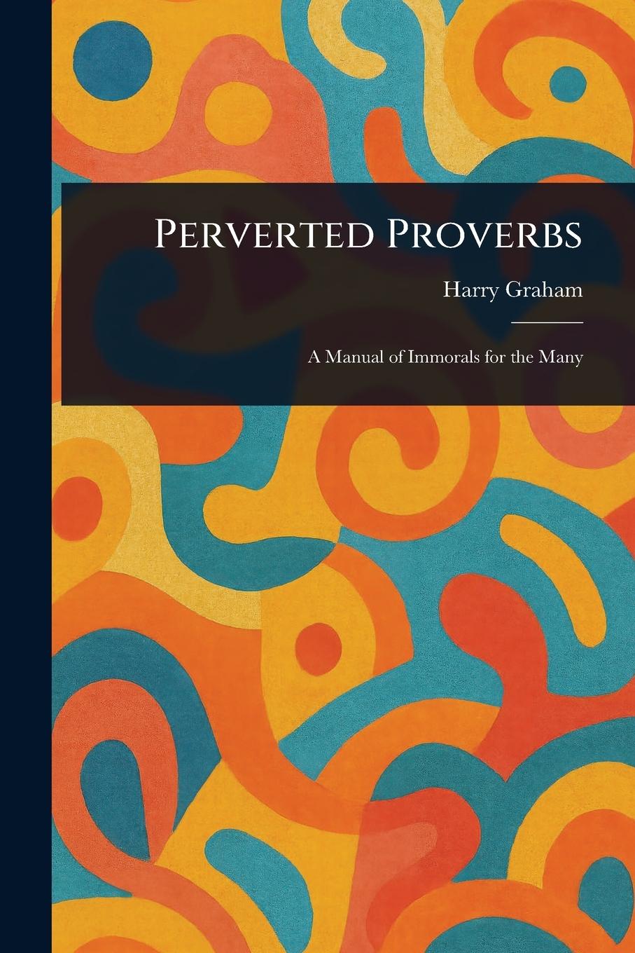 Kniha Perverted Proverbs 
