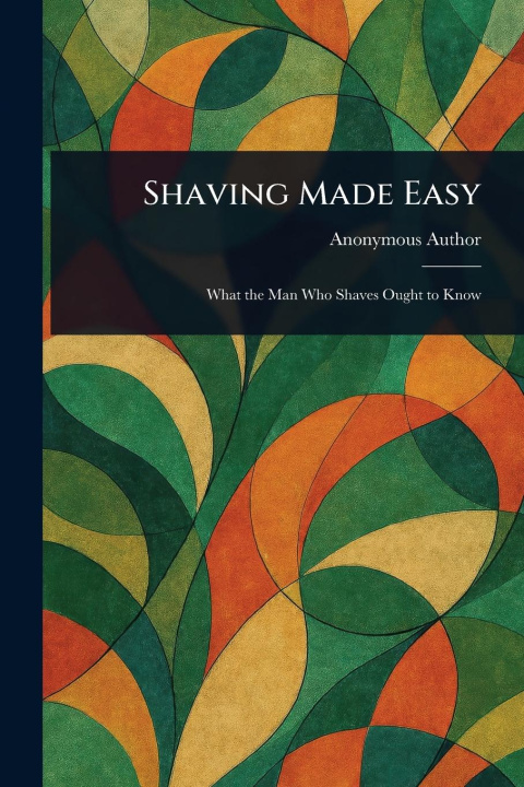Kniha Shaving Made Easy 
