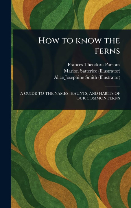 Kniha How to Know the Ferns Marion Satterlee