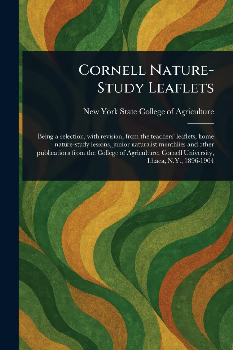 Kniha Cornell Nature-Study Leaflets 