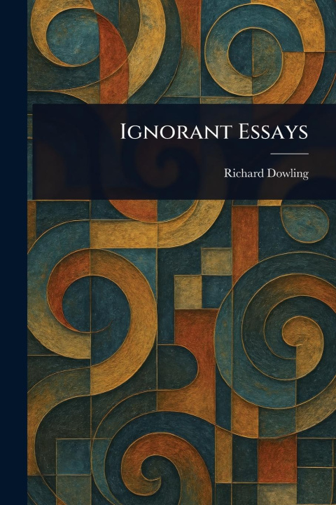 Kniha Ignorant Essays 