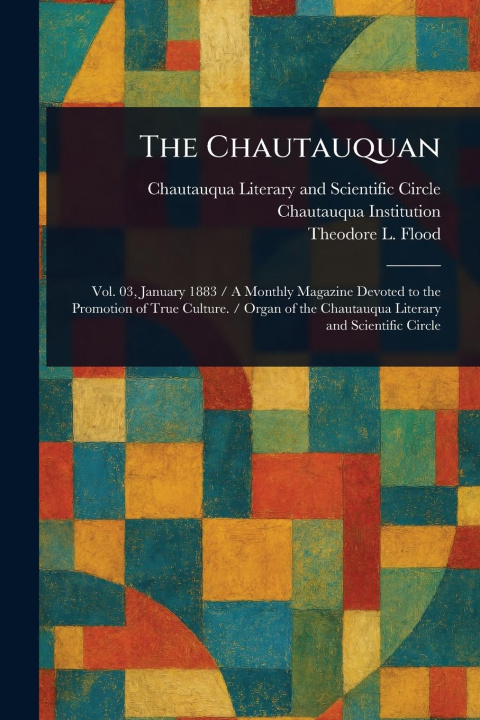 Книга The Chautauquan Chautauqua Institution