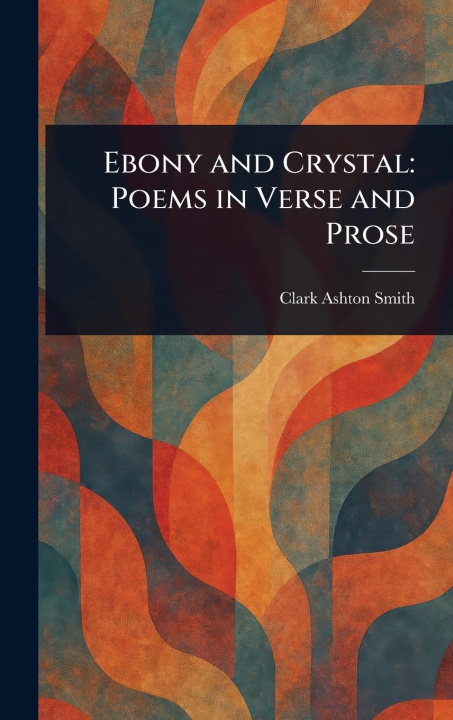 Kniha Ebony and Crystal 