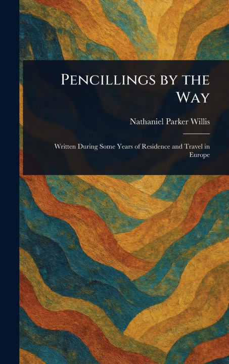 Kniha Pencillings by the Way 