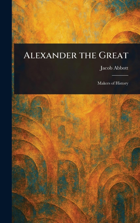 Knjiga Alexander the Great 