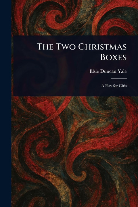 Kniha The Two Christmas Boxes 