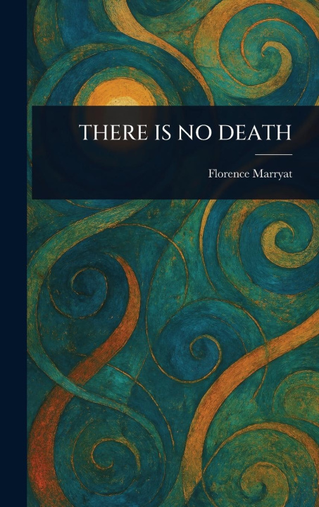 Knjiga There Is No Death 