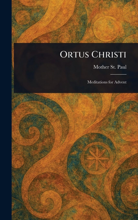 Kniha Ortus Christi 