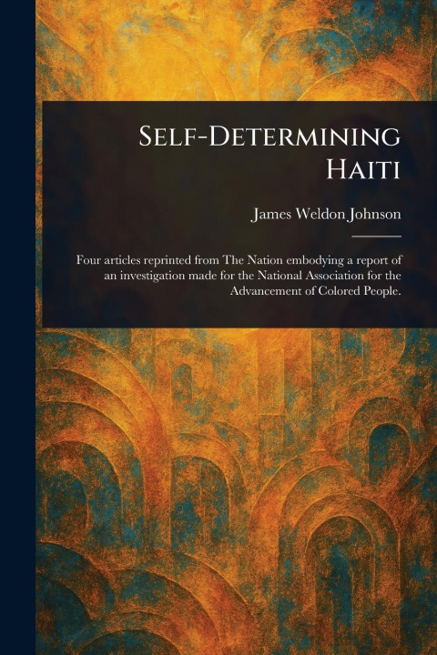 Kniha Self-Determining Haiti 