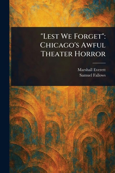 Kniha "Lest We Forget" Samuel Fallows