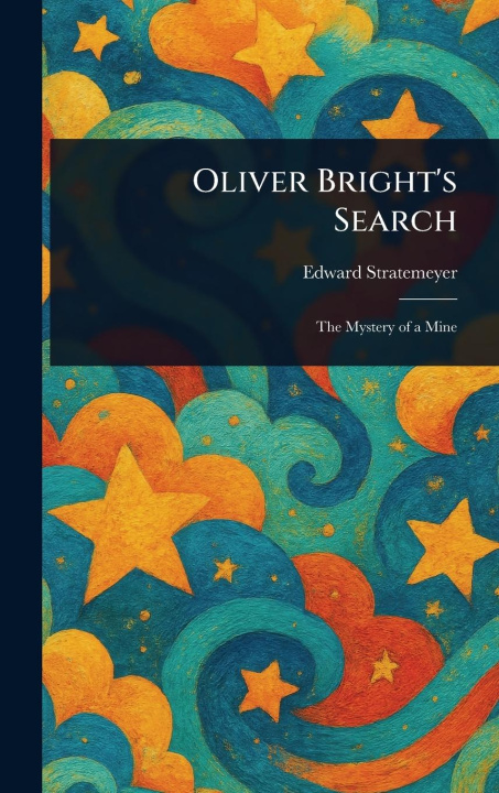 Kniha Oliver Bright's Search 