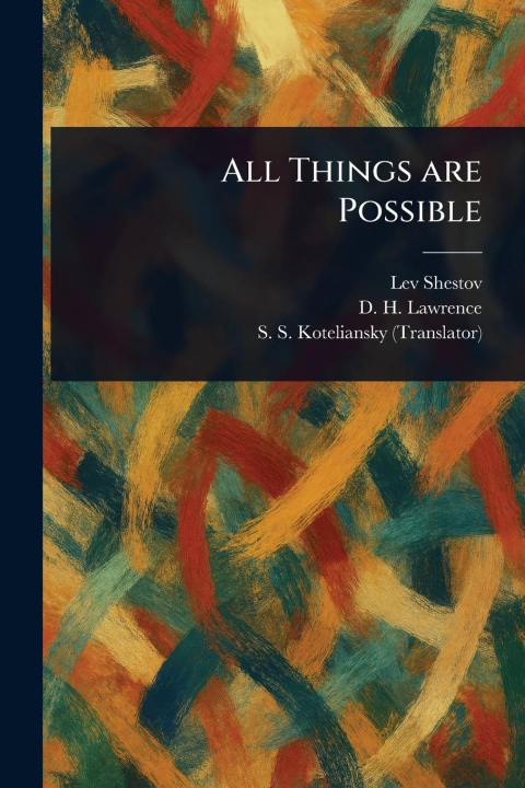 Kniha All Things Are Possible D H Lawrence
