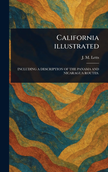 Knjiga California Illustrated 