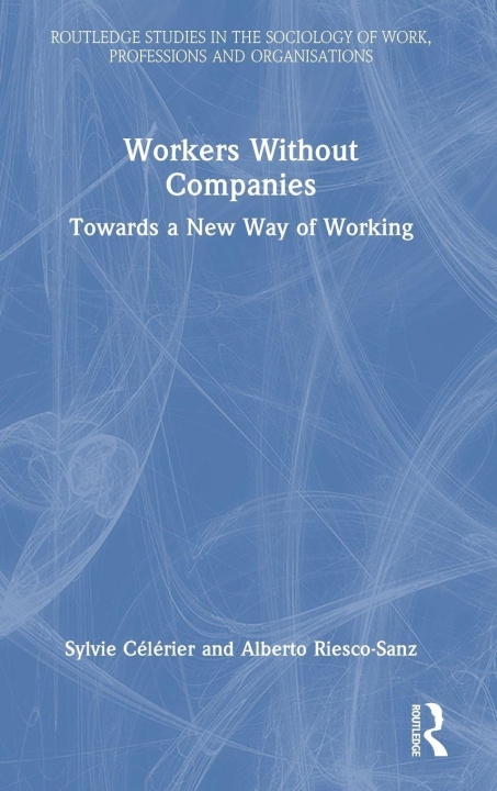 Kniha Workers Without Companies Sylvie Celerier
