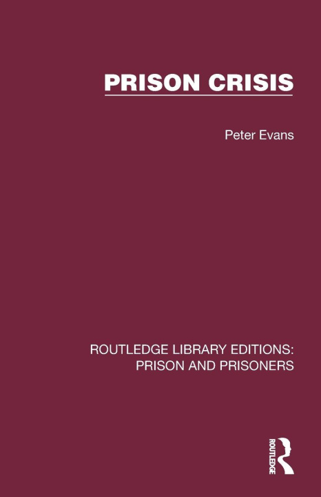 Kniha Prison Crisis Peter Evans