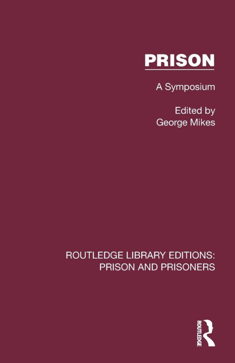 Kniha Prison George Mikes