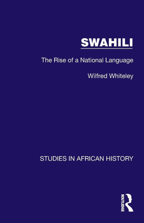Kniha Swahili Wilfred Whiteley
