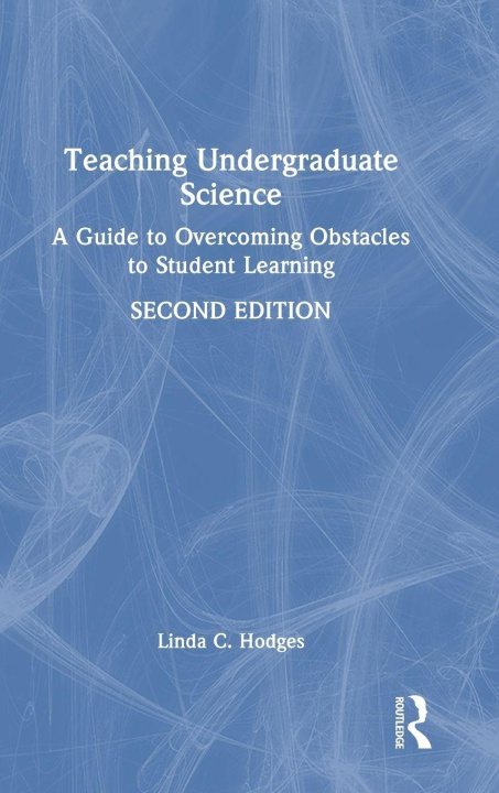 Kniha Teaching Undergraduate Science Linda C. Hodges