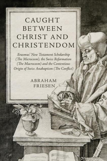 Книга Caught between Christ and Christendom Abraham Friesen