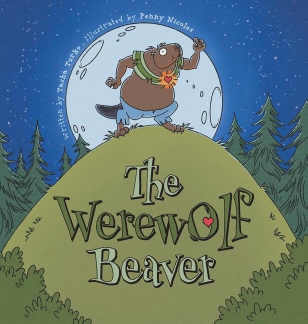 Kniha The Werewolf Beaver Penny Nicoles